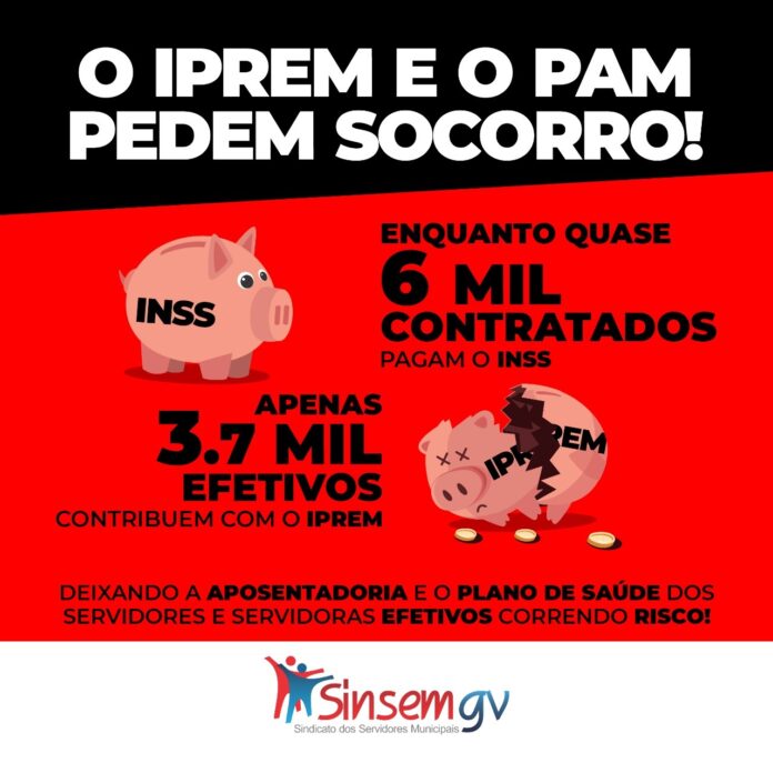 sinsem lança campanha em defesa do iprem e pam