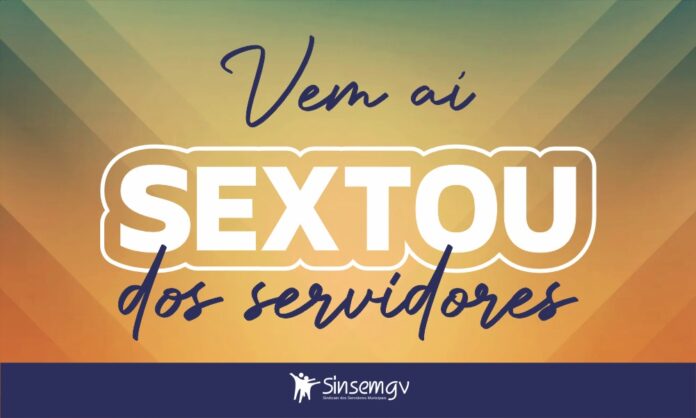 Sinsem prepara mais uma edição do 'Sextou dos Servidores' em comemoração ao Dia do Servidor Público