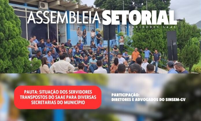 Sinsem convoca servidores transpostos do SAAE para Assembleia Geral Extraordinária