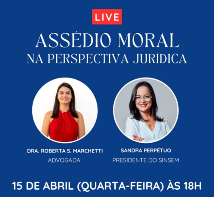 Live do Sinsem-GV vai discutir assédio moral nesta quarta-feira (15)
